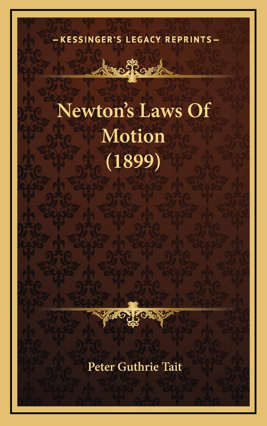 Newton's Laws Of Motion (1899) Law