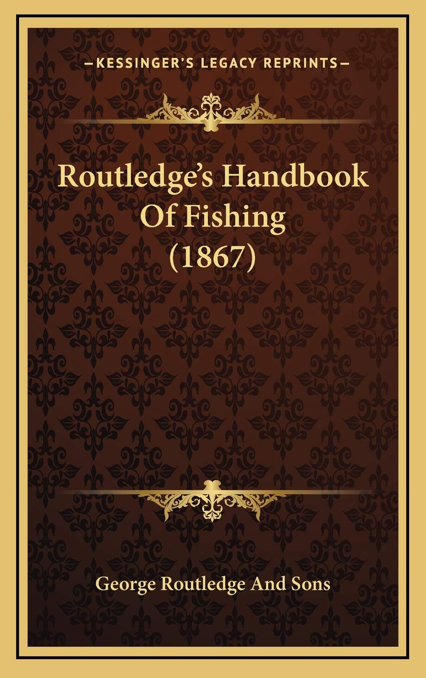 Routledge's Handbook Of Fishing (1867) Reference Books