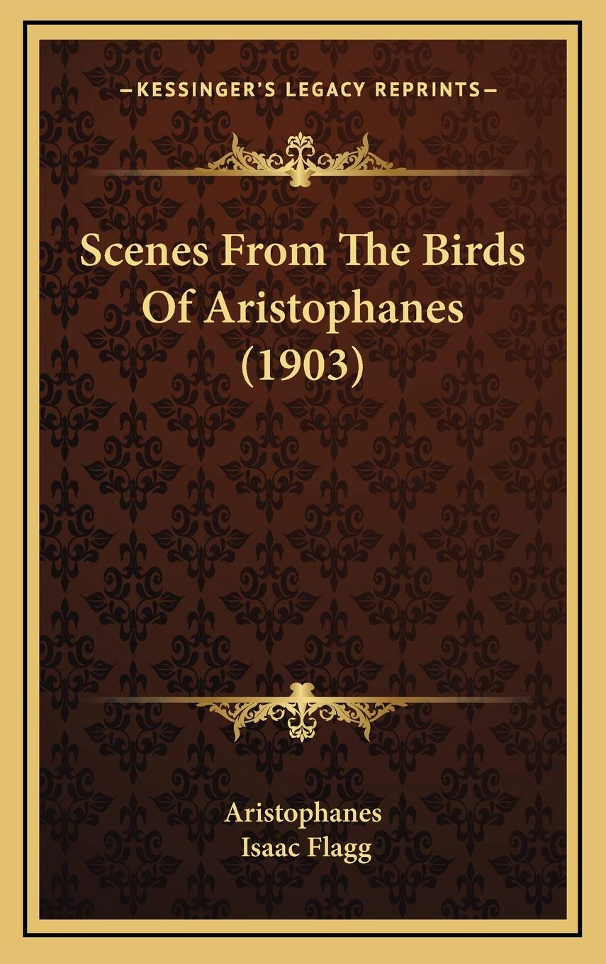 Scenes From The Birds Of Aristophanes (1903) Poetry