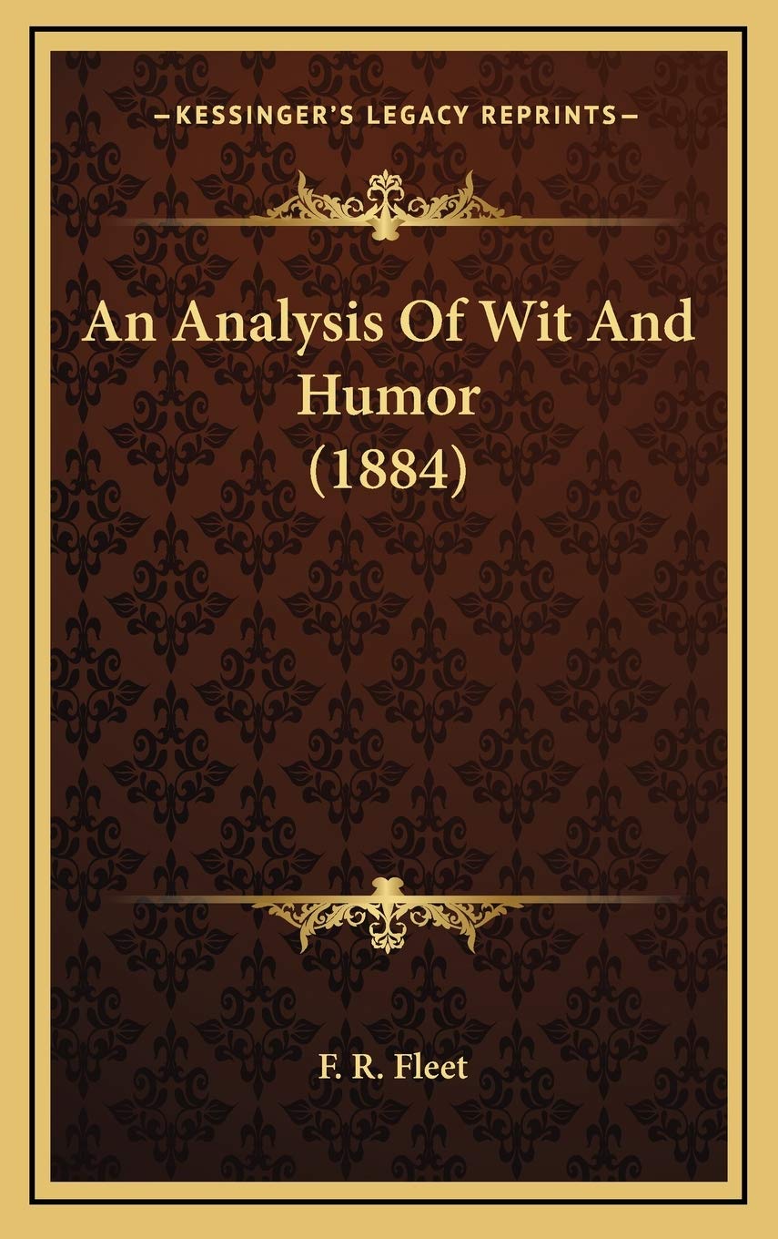 An Analysis Of Wit And Humor (1884) Contemporary literature
