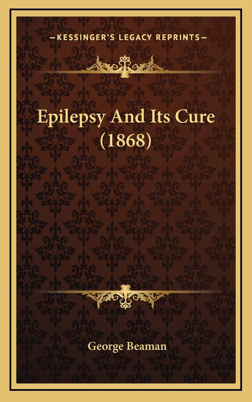 Product Image: Epilepsy And Its Cure (1868)