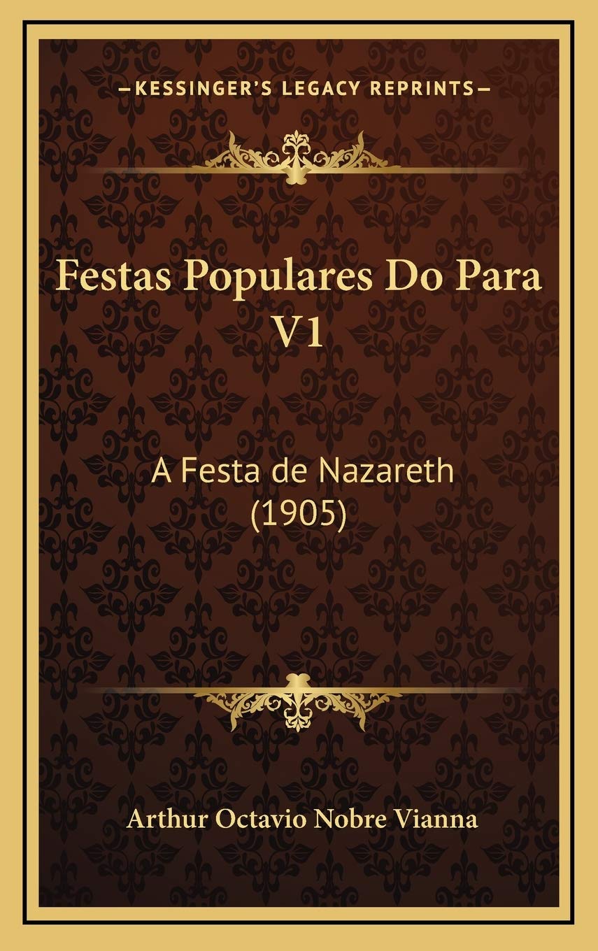 Festas Populares Do Para V1: A Festa de Nazareth (1905) Contemporary literature