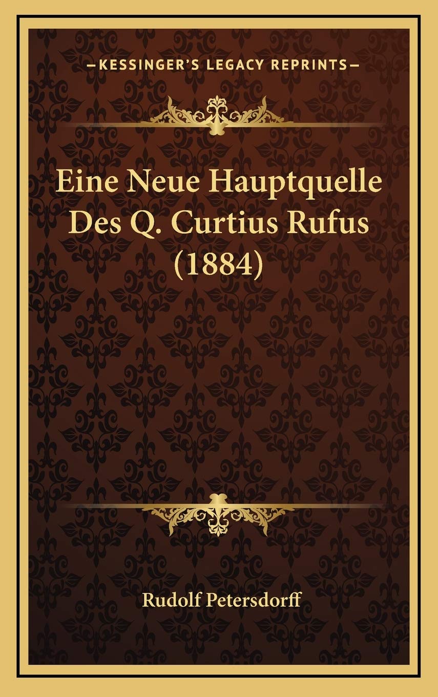 Eine Neue Hauptquelle Des Q. Curtius Rufus (1884) Contemporary literature