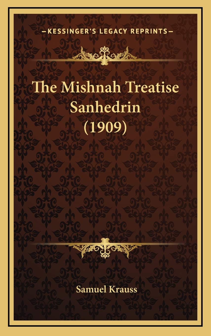 The Mishnah Treatise Sanhedrin (1909) Contemporary literature
