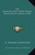 The Avengers And Other Poems From South Africa (1918) Poetry