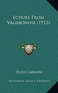 Echoes From Vagabondia (1912) Contemporary literature
