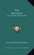 The Mother: And Other Poems (1893) Contemporary literature