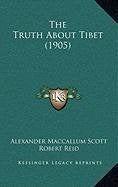The Truth About Tibet (1905) Politics & History