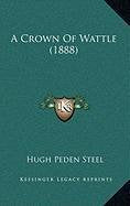 A Crown Of Wattle (1888) Philosophy
