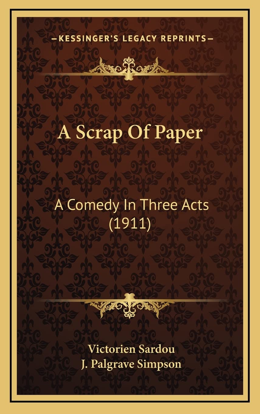 A Scrap Of Paper: A Comedy In Three Acts (1911) Drama