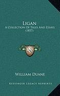 Ligan: A Collection Of Tales And Essays (1857) Contemporary literature
