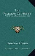 The Religion Of Money: And Other Narratives (1852) Contemporary literature