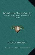 Songs In The Valley: By Some Who Went Through It (1873) Contemporary literature