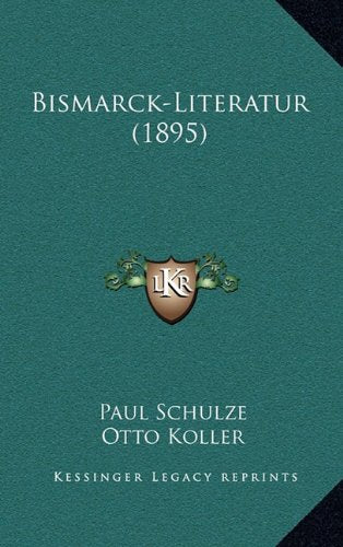 Bismarck-Literatur (1895) Contemporary literature