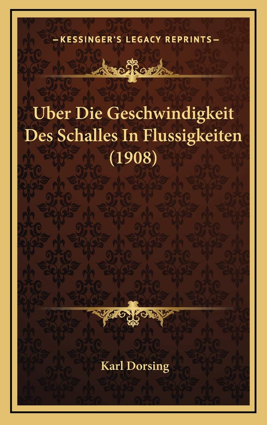 Uber Die Geschwindigkeit Des Schalles In Flussigkeiten (1908) Contemporary literature