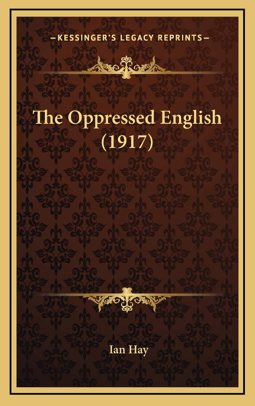 The Oppressed English (1917) Contemporary literature