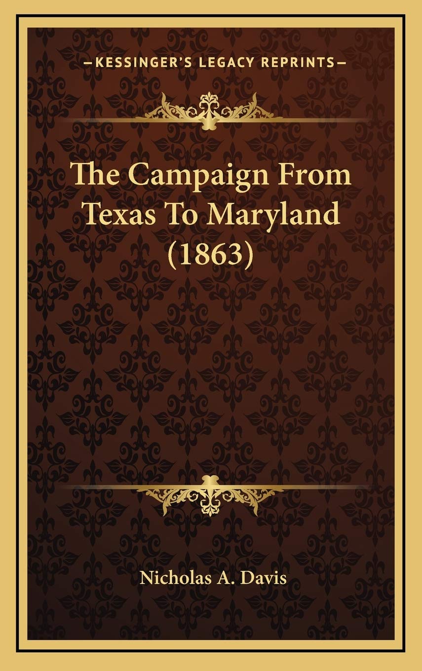 The Campaign From Texas To Maryland (1863) Contemporary literature
