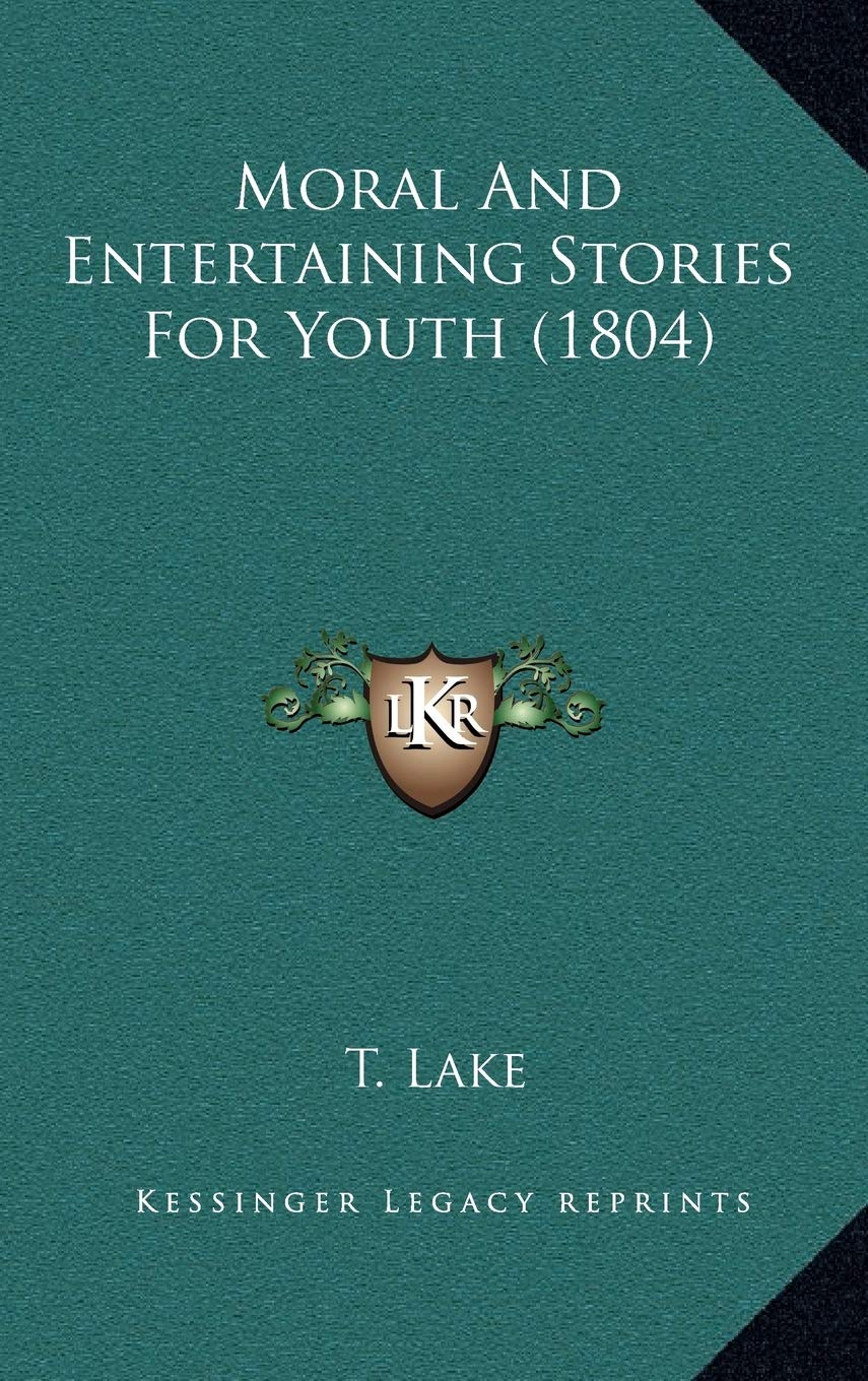 Moral And Entertaining Stories For Youth (1804) Memories