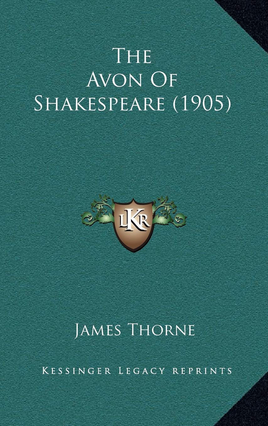 The Avon Of Shakespeare (1905) Contemporary literature