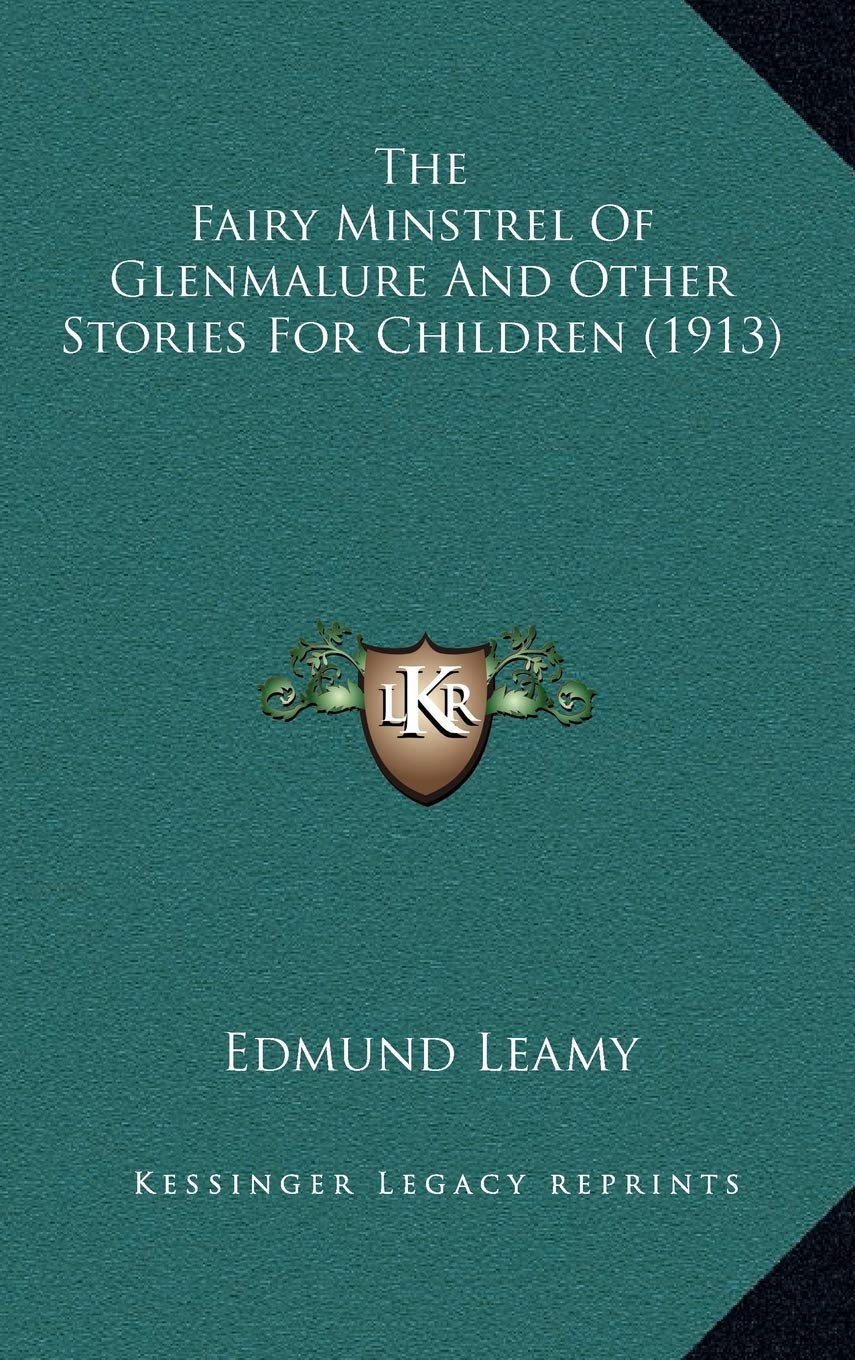 The Fairy Minstrel Of Glenmalure And Other Stories For Children (1913) Memories