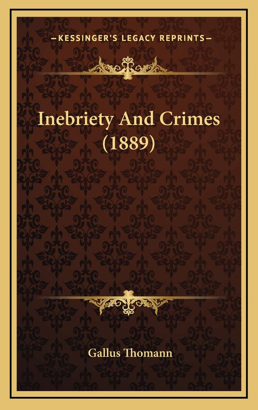 Inebriety And Crimes (1889) Contemporary literature