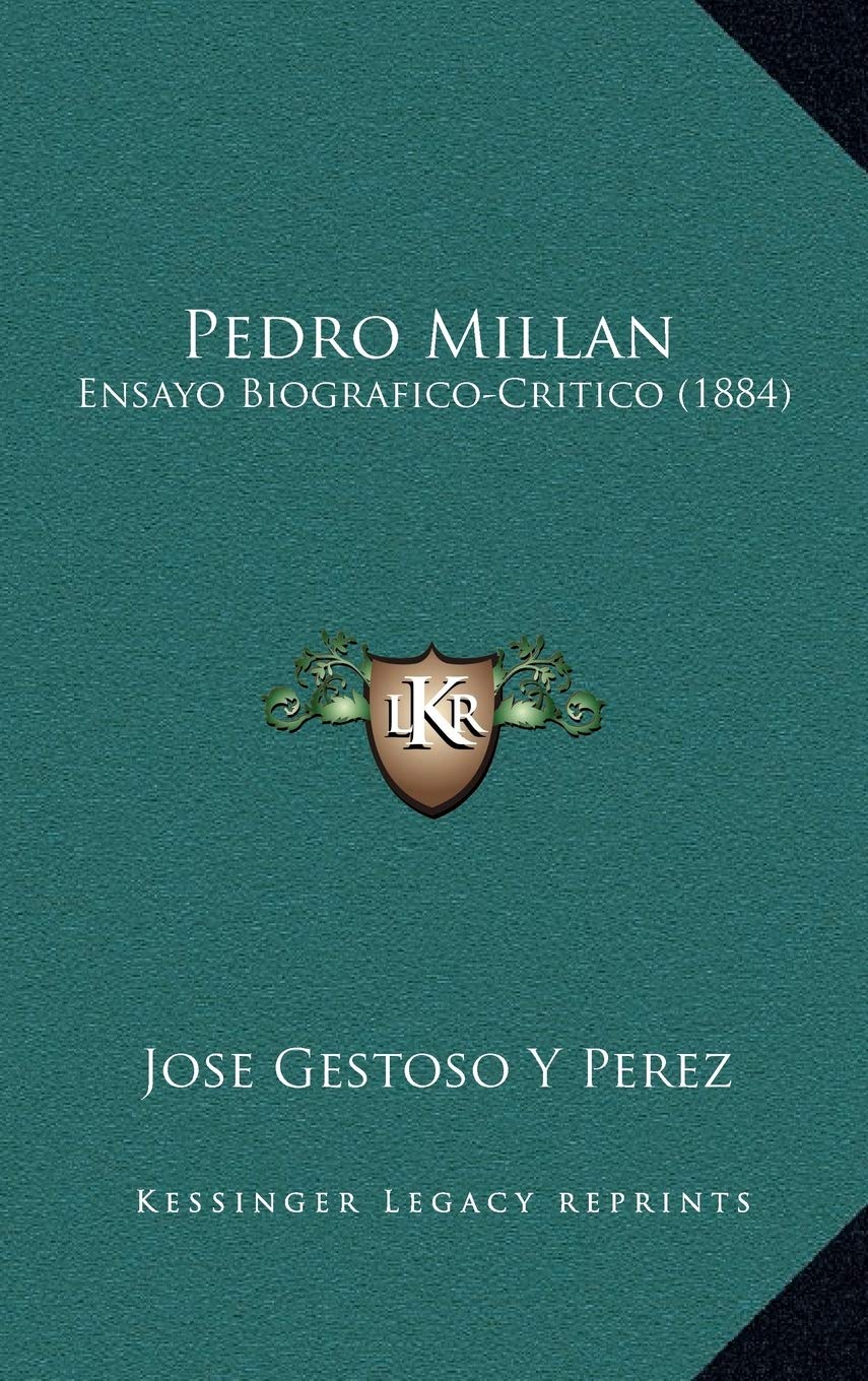 Pedro Millan: Ensayo Biografico-Critico (1884) Law