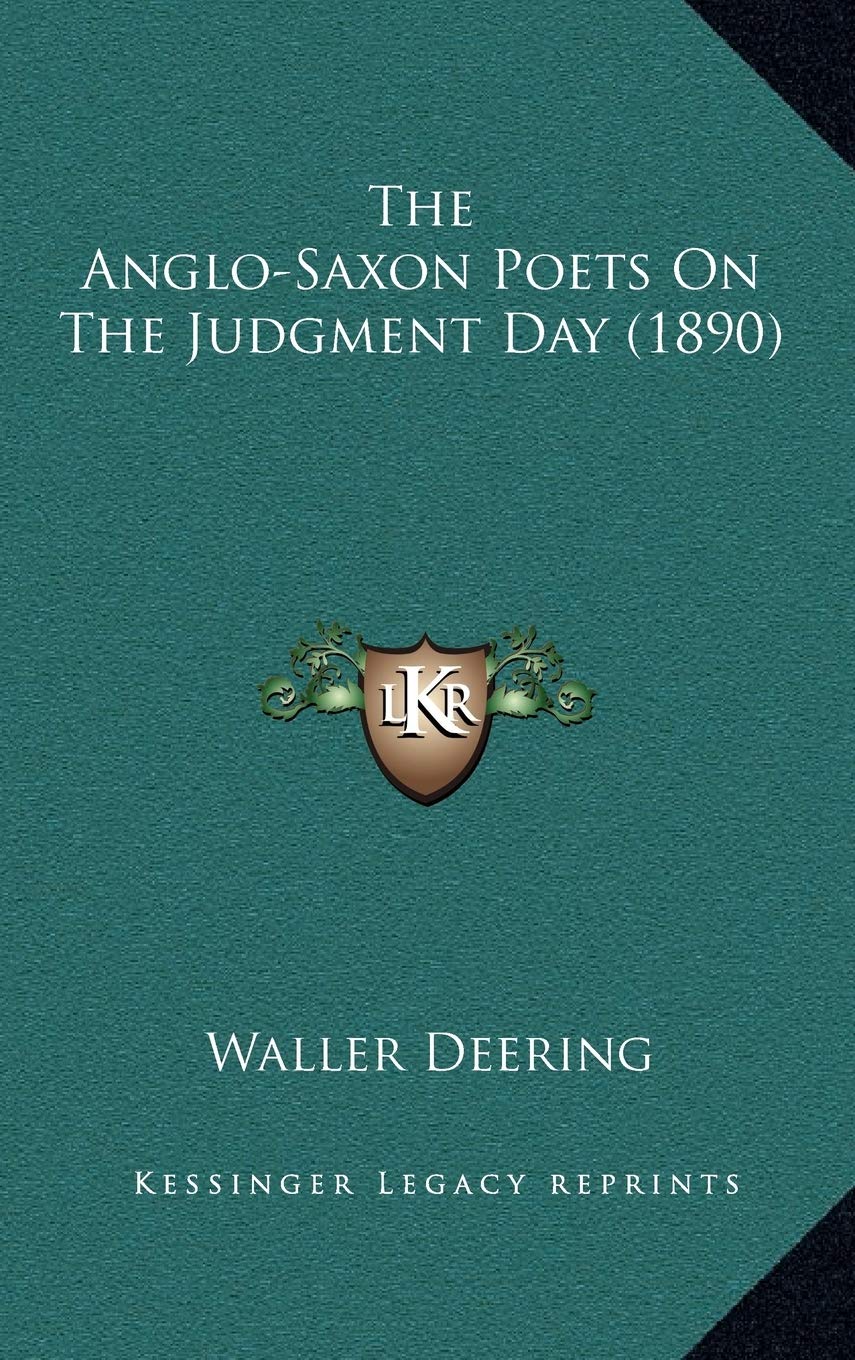 The Anglo-Saxon Poets On The Judgment Day (1890) Contemporary literature