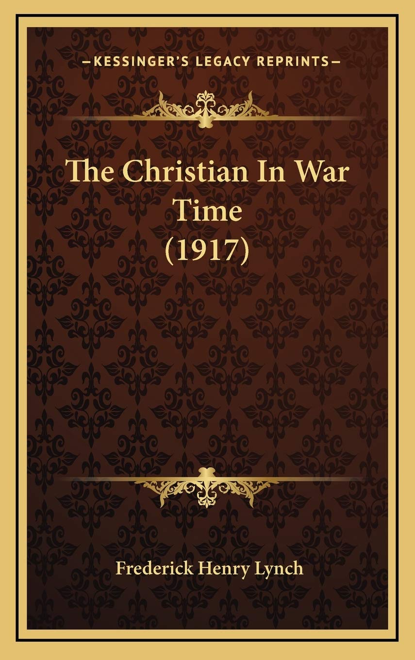 The Christian In War Time (1917) Contemporary literature