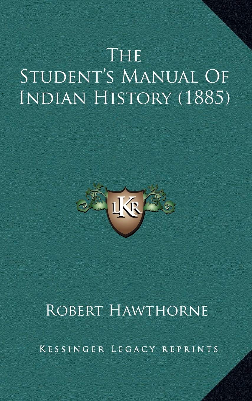 The Student's Manual Of Indian History (1885) Politics & History