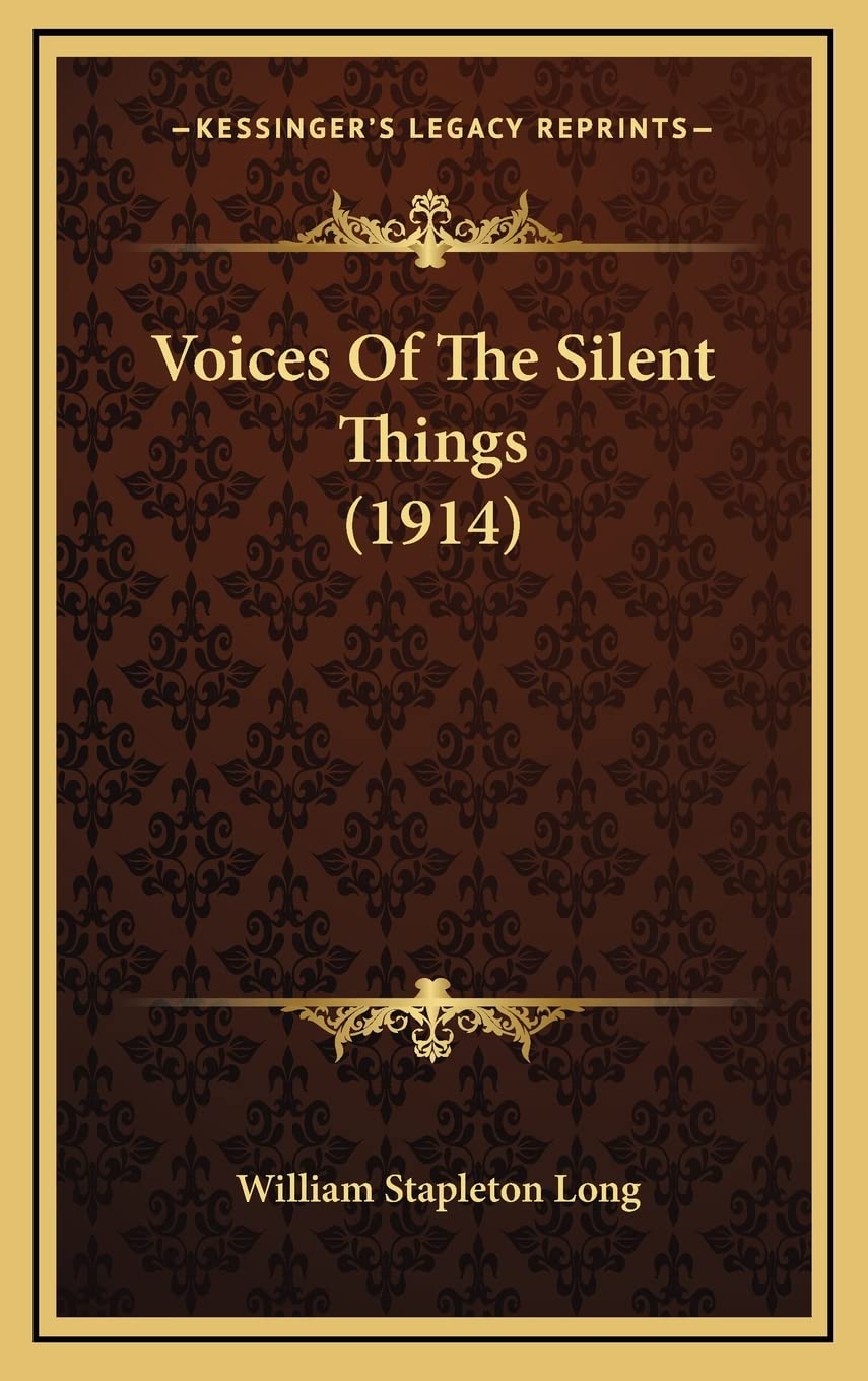 Voices Of The Silent Things (1914) Poetry