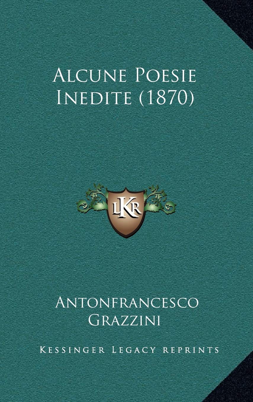 Alcune Poesie Inedite (1870) Contemporary literature