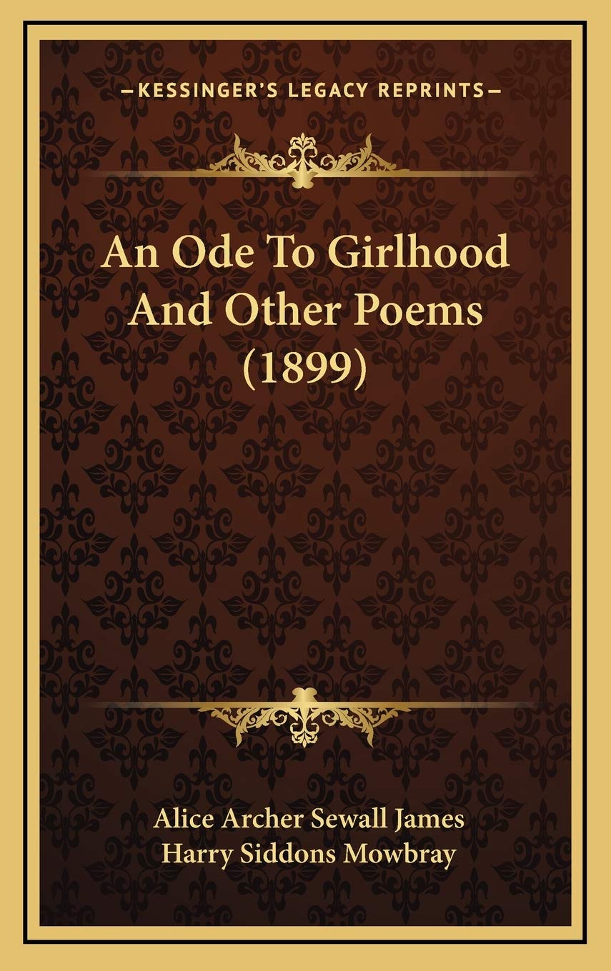 An Ode To Girlhood And Other Poems (1899) Poetry