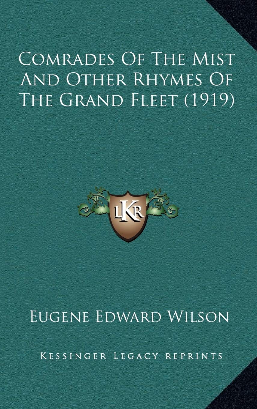 Comrades Of The Mist And Other Rhymes Of The Grand Fleet (1919) Contemporary literature