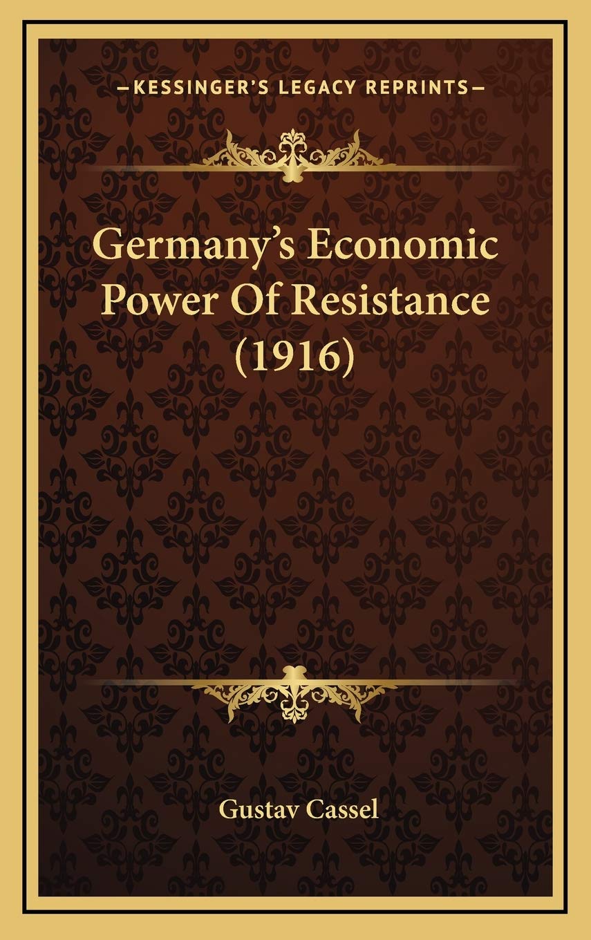 Germany's Economic Power Of Resistance (1916) Contemporary literature