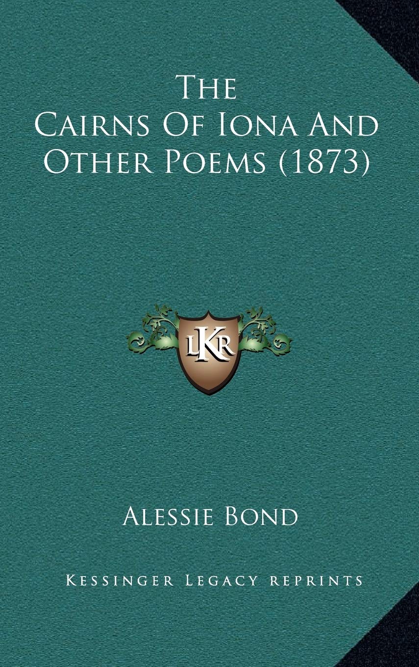 The Cairns Of Iona And Other Poems (1873) Contemporary literature