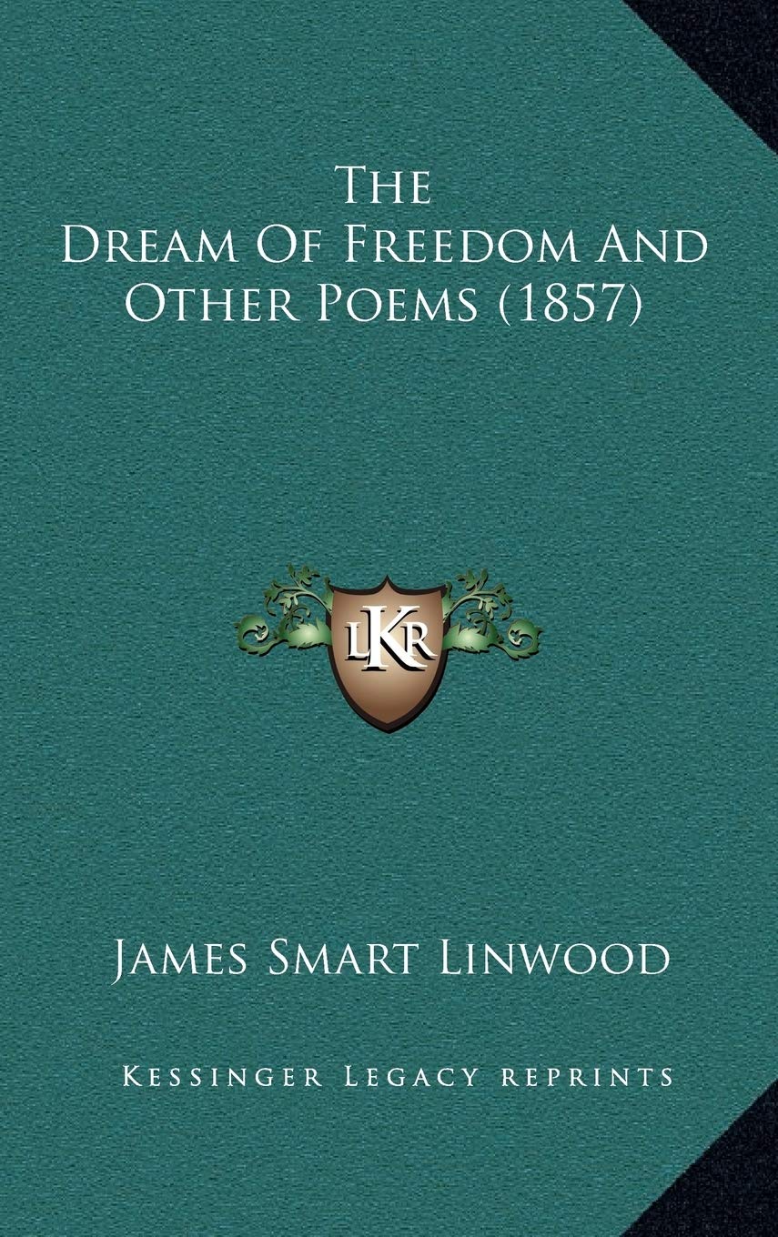 The Dream Of Freedom And Other Poems (1857) Poetry