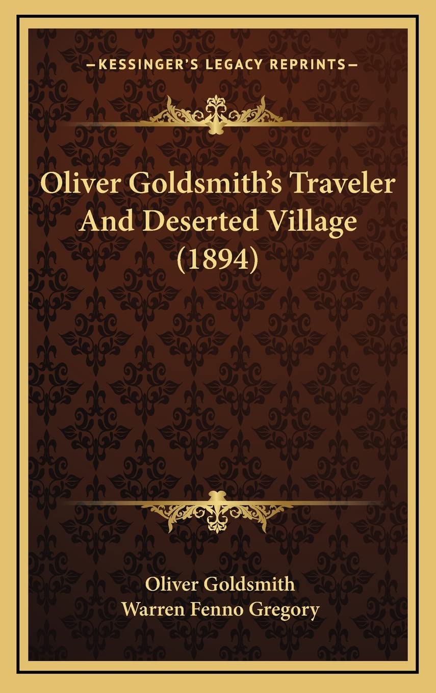 Oliver Goldsmith's Traveler And Deserted Village (1894) Poetry