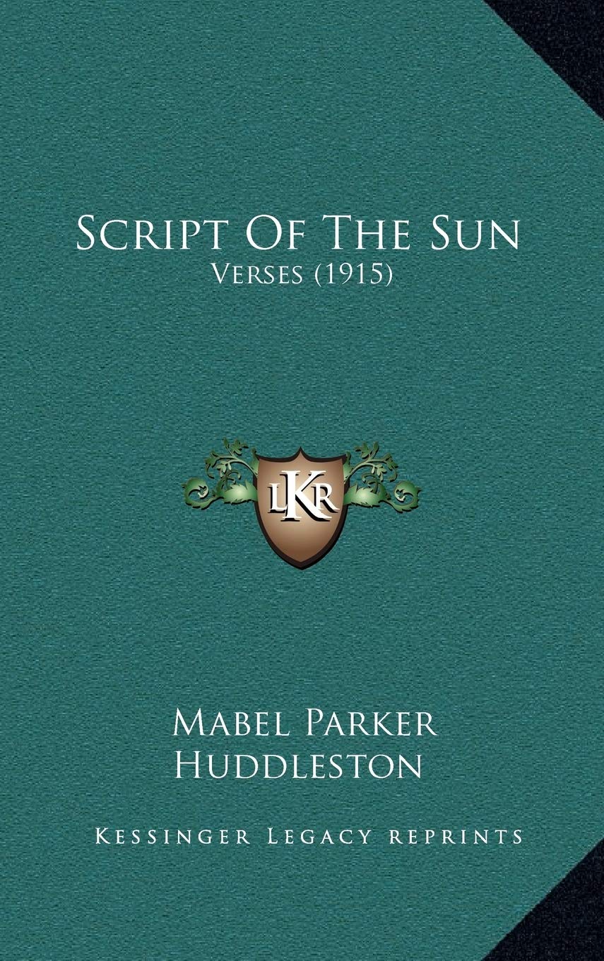 Script Of The Sun: Verses (1915) Contemporary literature