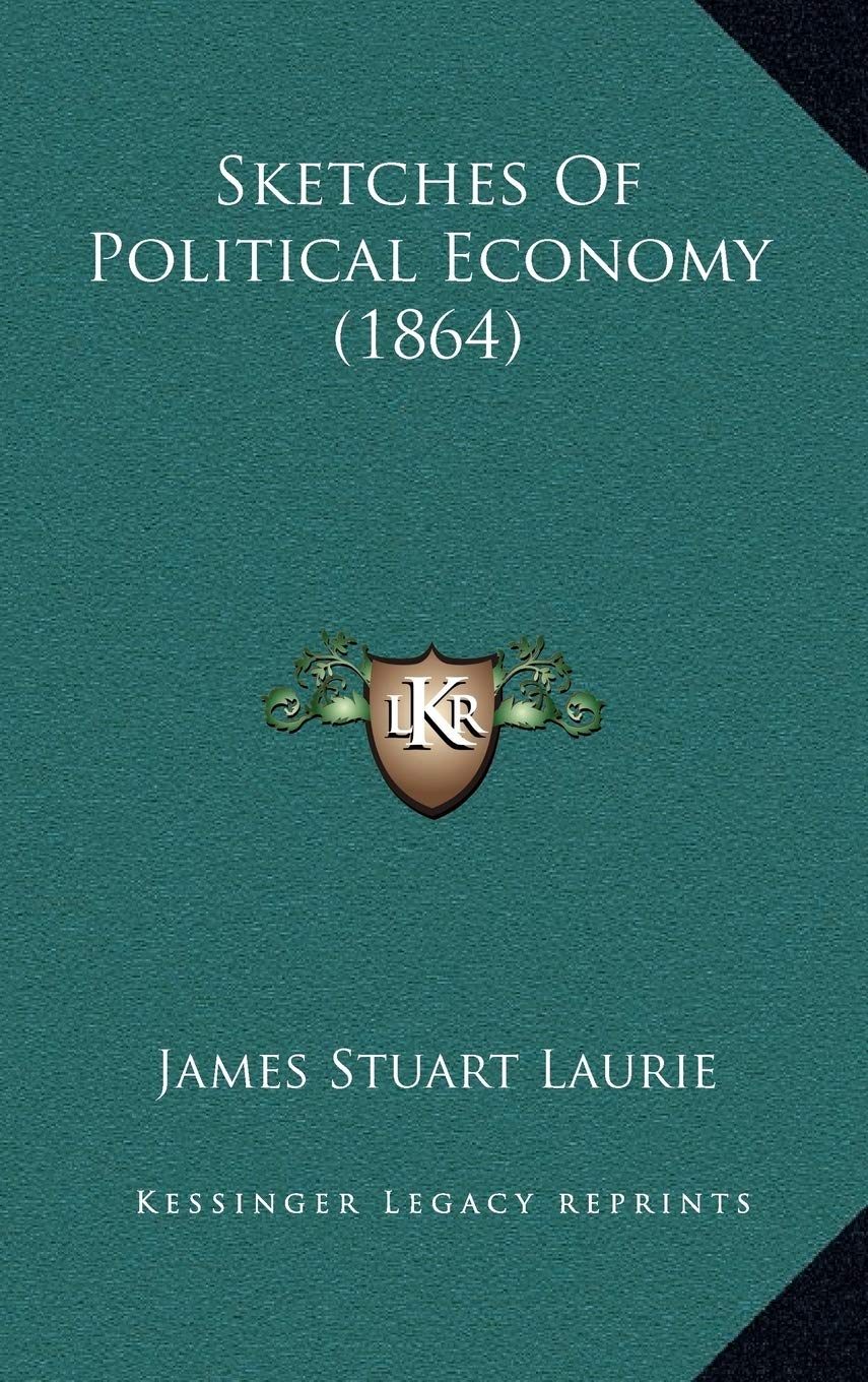 Sketches Of Political Economy (1864) Contemporary literature