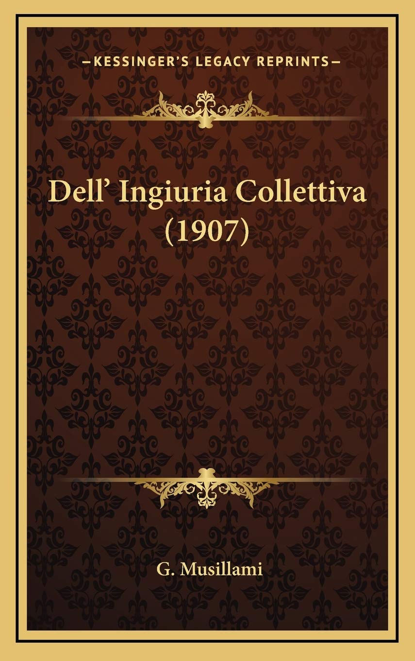 Dell' Ingiuria Collettiva (1907) Law