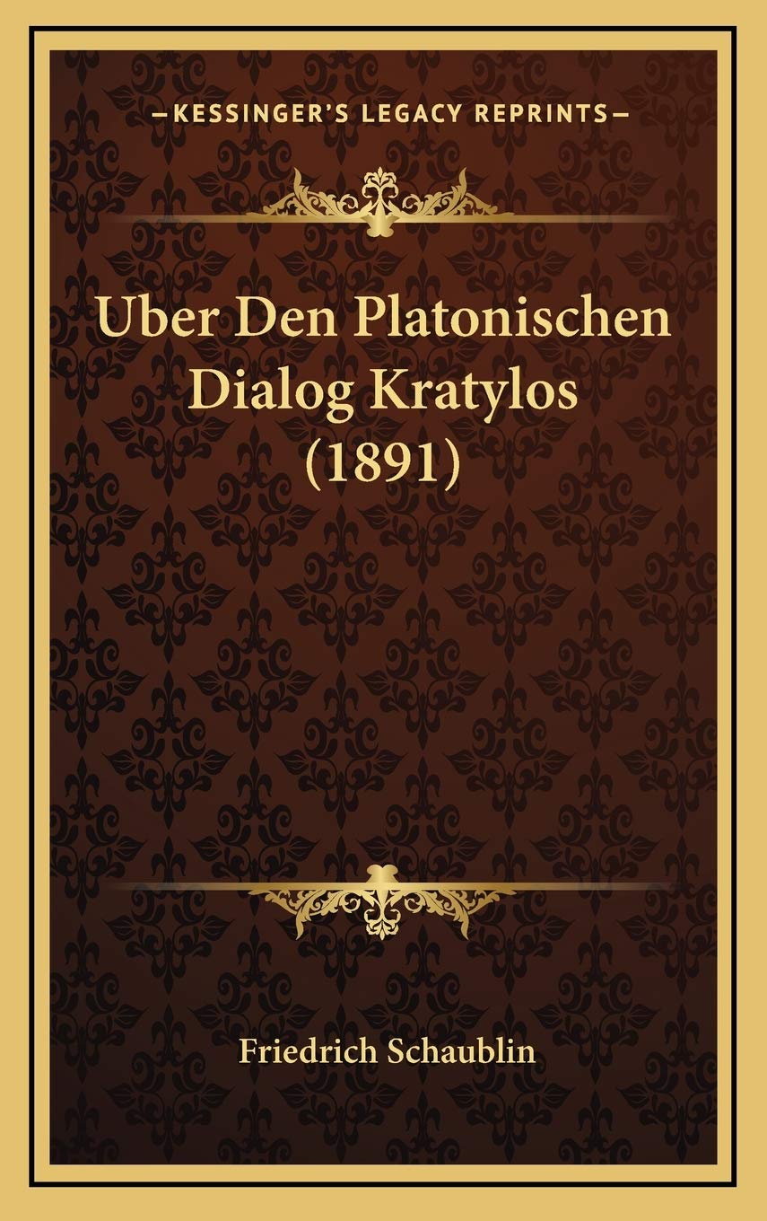 Uber Den Platonischen Dialog Kratylos (1891) Contemporary literature
