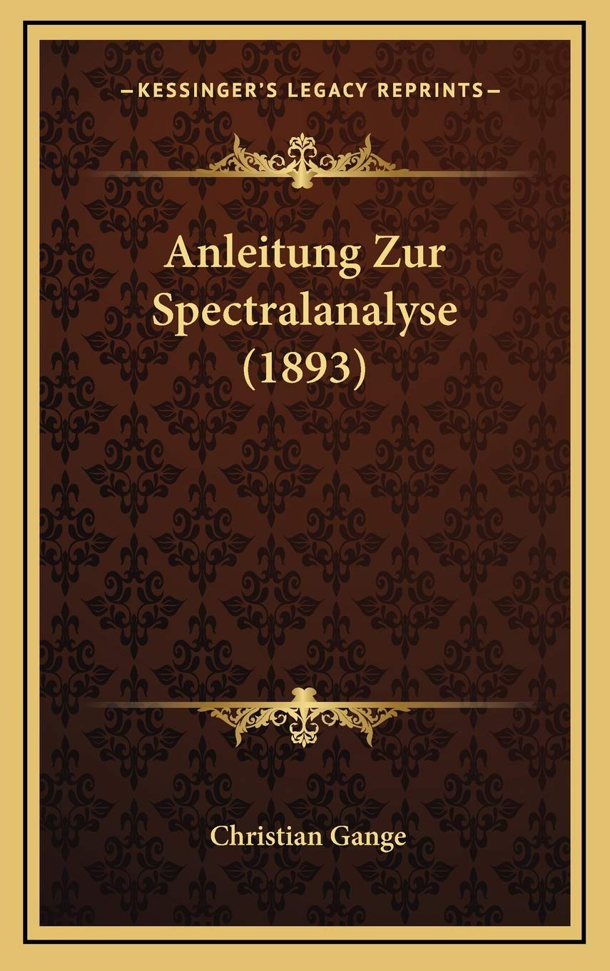 Anleitung Zur Spectralanalyse (1893) Contemporary literature