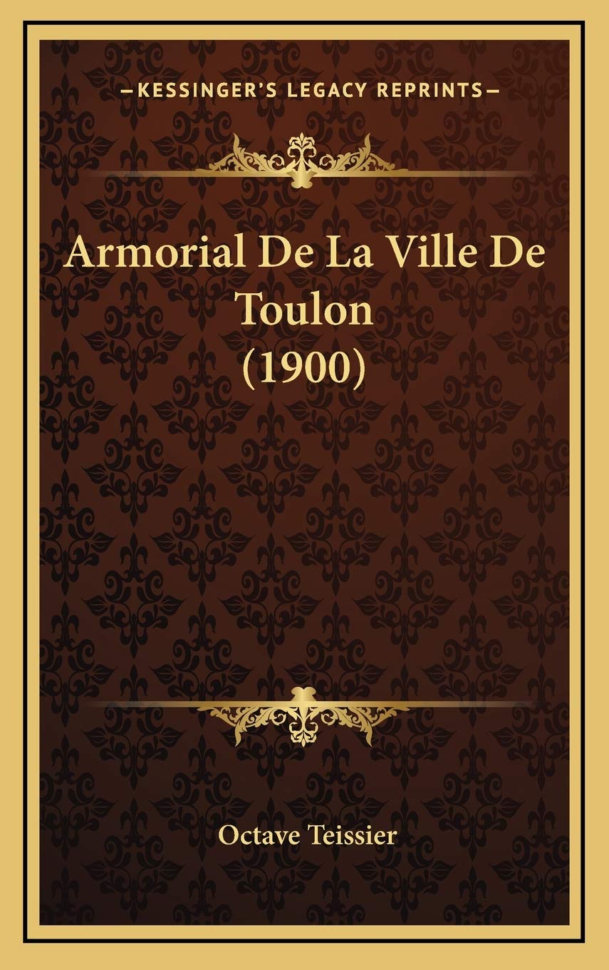 Armorial De La Ville De Toulon (1900) International