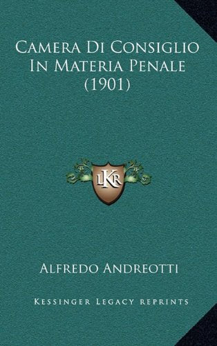 Camera Di Consiglio In Materia Penale (1901) Contemporary literature