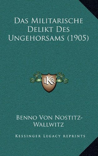 Das Militarische Delikt Des Ungehorsams (1905) Contemporary literature