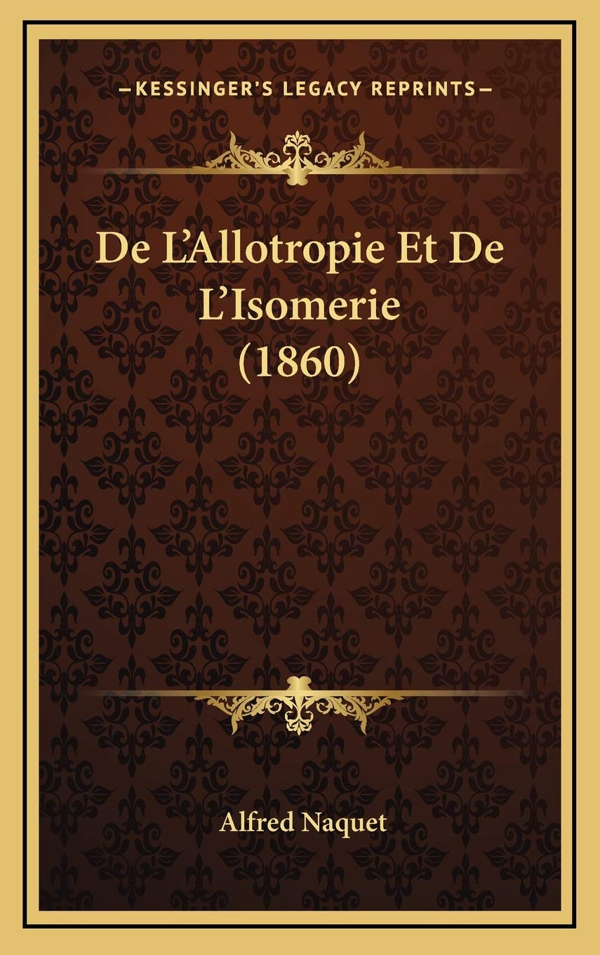 De L'Allotropie Et De L'Isomerie (1860) Contemporary literature