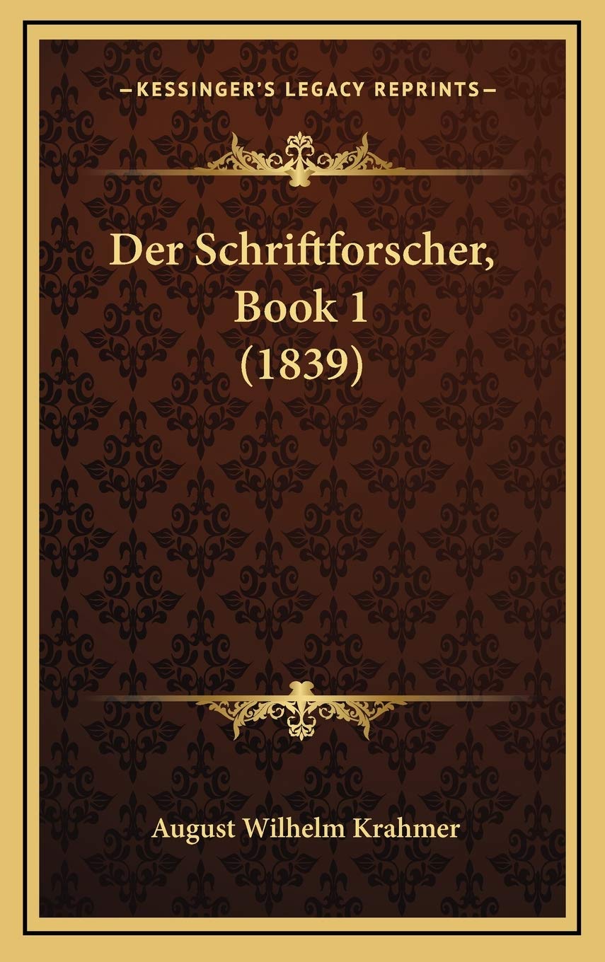 Der Schriftforscher, Book 1 (1839) Contemporary literature