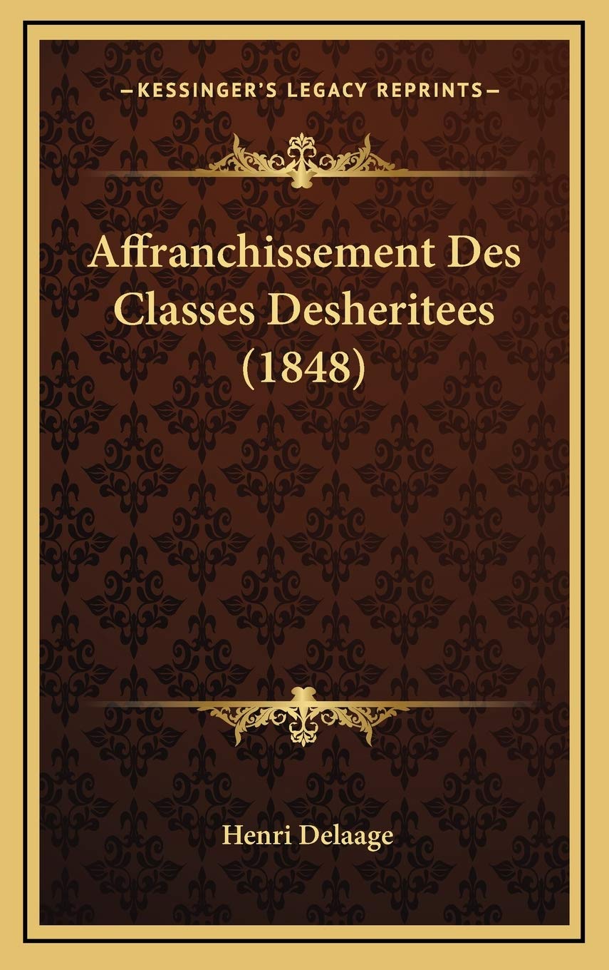 Affranchissement Des Classes Desheritees (1848) Contemporary literature