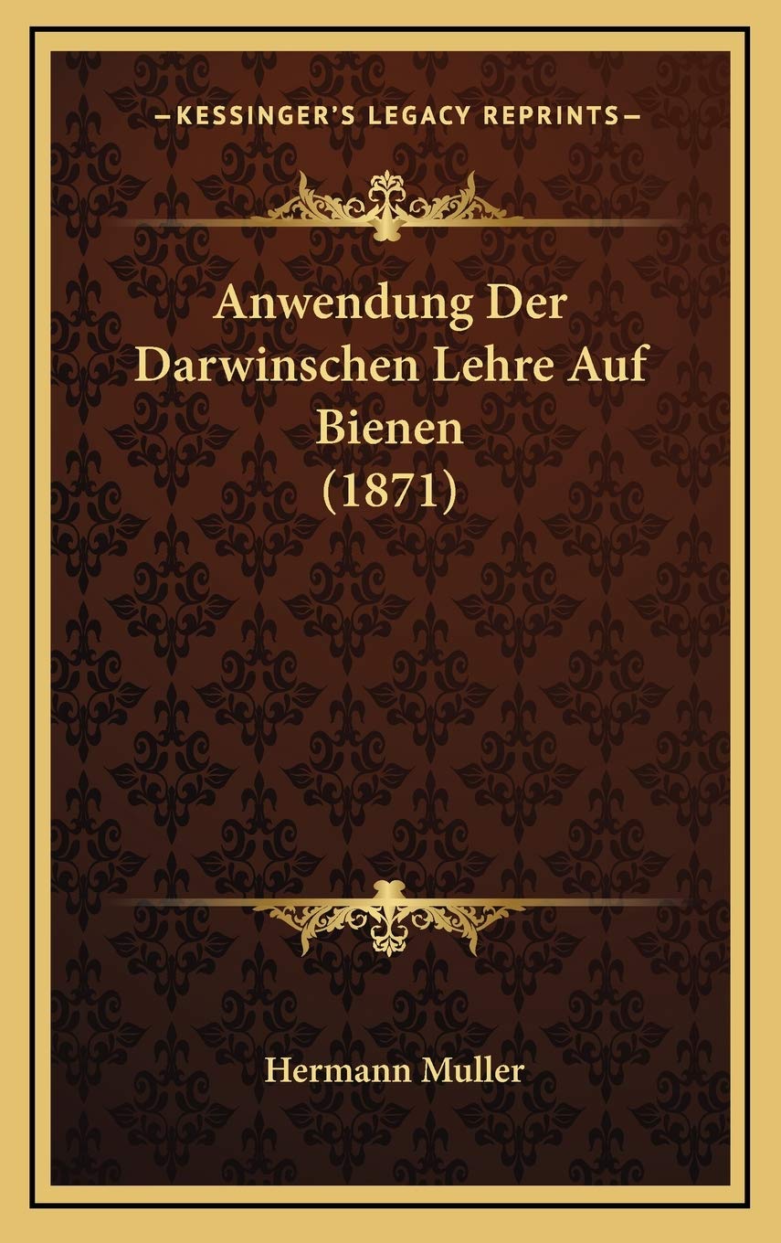 Anwendung Der Darwinschen Lehre Auf Bienen (1871) Contemporary literature
