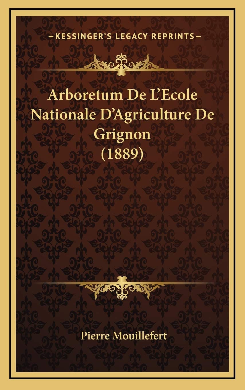 Arboretum De L'Ecole Nationale D'Agriculture De Grignon (1889) Contemporary literature